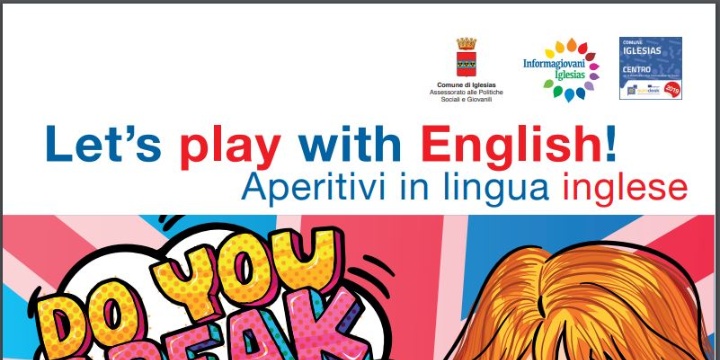 Informagiovani Eurodesk organizza "Let’s Play with English! – Aperitivi in lingua inglese"