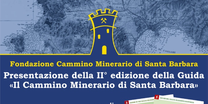 Presentazione della II° guida "Il Cammino Minerario di Santa Barbara"