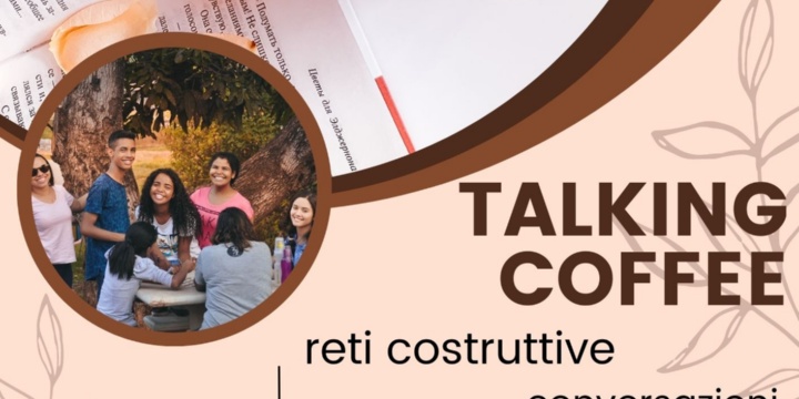 Ingrandisci la foto: Talking Coffee: Incontri con la tecnica del "WorldCafè" Talking Coffee: Incontri con la tecnica del "WorldCafè"