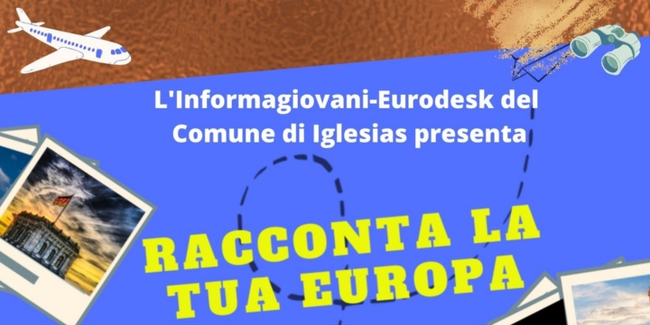 Ingrandisci la foto: Rubrica settimanale "Racconta la tua Europa!" Rubrica settimanale "Racconta la tua Europa!"