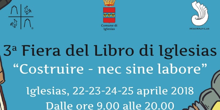 Fiera del libro di Iglesias 2018 "Costruire - nec sine labore" - 3°Giornata