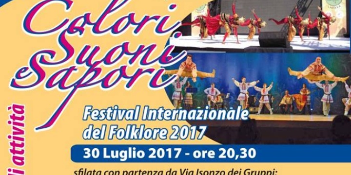 COLORI, SUONI E SAPORI. Festival Internazionale del Folklore