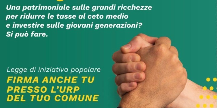 Ingrandisci la foto: Raccolta firme: “Istituzione di un'imposta ordinaria sui grandi patrimoni” Raccolta firme: “Istituzione di un'imposta ordinaria sui grandi patrimoni”