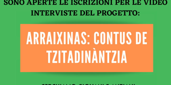 Progetto “Arraixinas: contus de tzitadinàntzia” - “Racconti di cittadinanza”